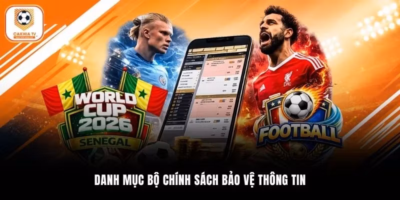 Danh mục bộ chính sách bảo vệ thông tin
